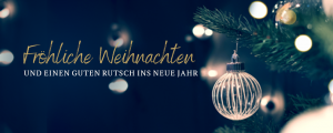 Weihnachtsmotiv mit Kugel am Tannenbaum – Hinweis auf Betriebsferien, Fröhliche Weihnachten und einen guten Rutsch ins neue Jahr